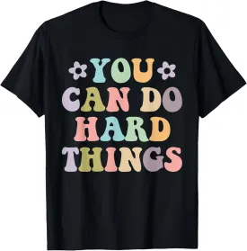 Inspirational Women's Graphics - You Can Do Hard Things T-Shirt